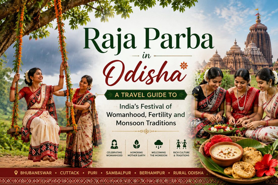 Raja Parba in Odisha: A Travel Guide to India's Festival of Womanhood, Fertility and Monsoon Traditions