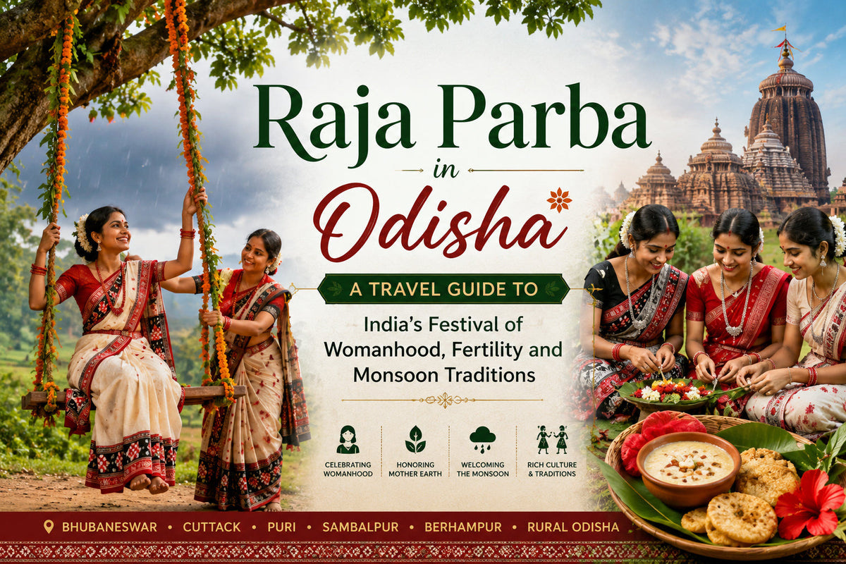 Raja Parba in Odisha: A Travel Guide to India's Festival of Womanhood, Fertility and Monsoon Traditions