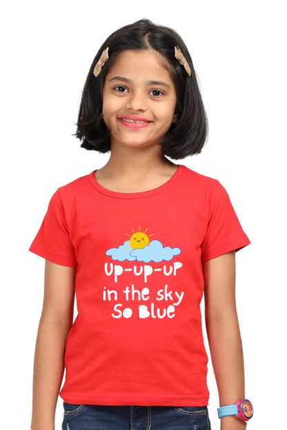 Up-up-up in the Sky so Blue Girl's T-shirt