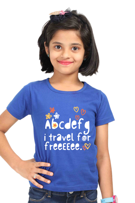 Abcdefg I travel for free Girl's T-shirt