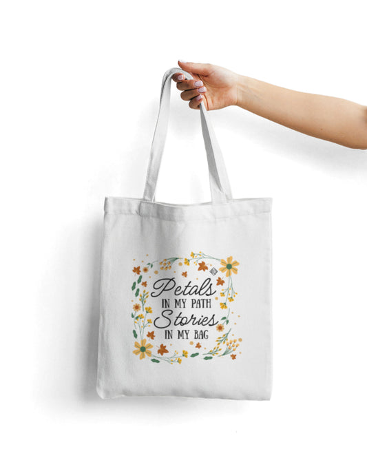 Petals in my path Stories in my Tote Bag