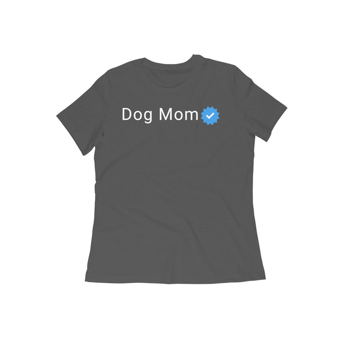 Verified Dog Mom - Women's T-shirt