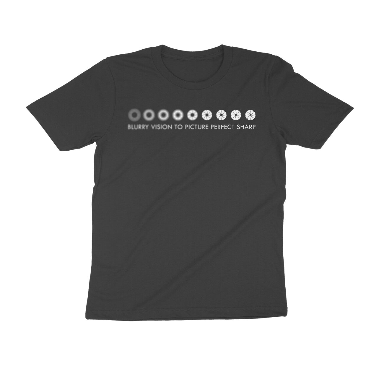 Blurry Vision to Picture Perfect Sharp Photography T-shirt