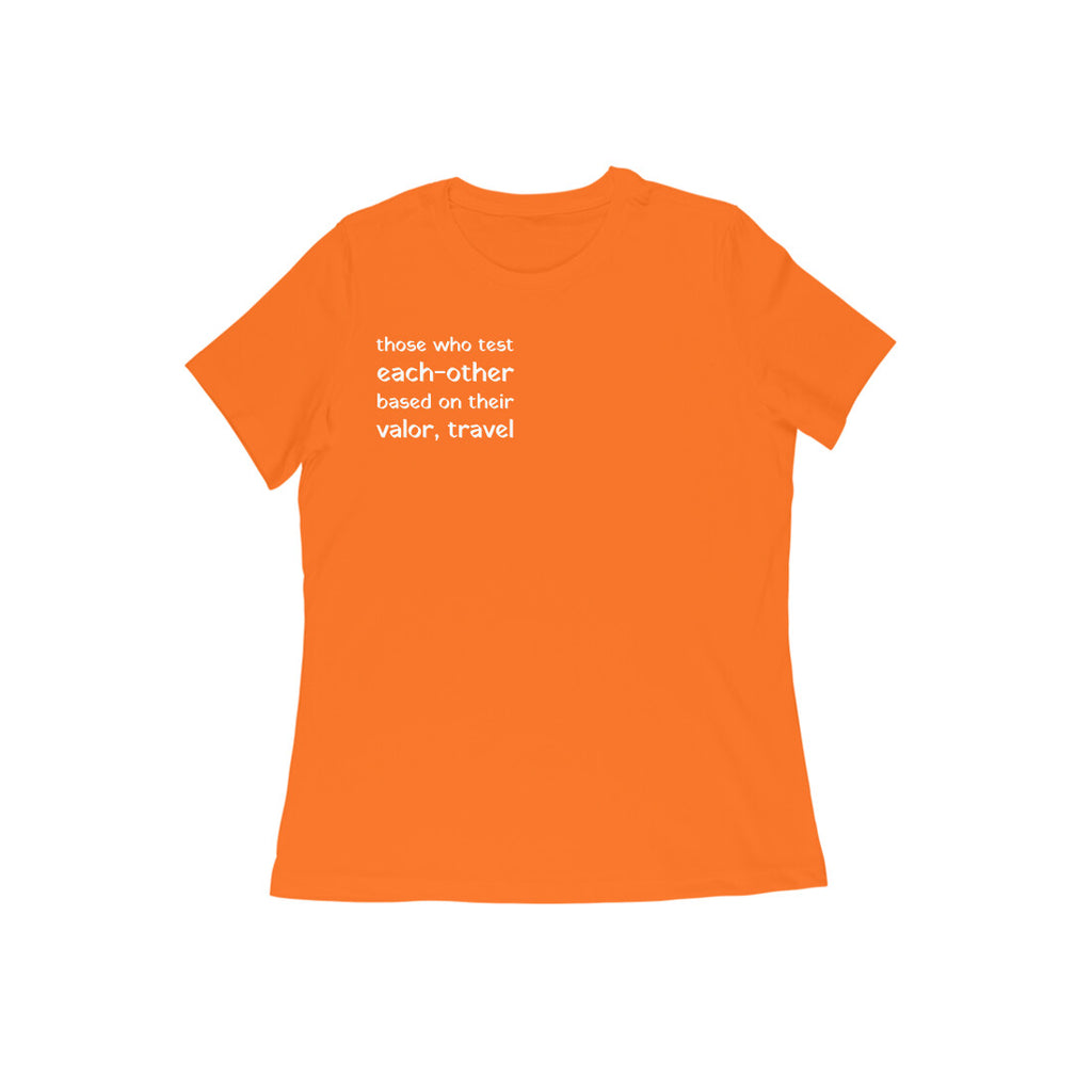 अन्योन्यवीर्यनिकषाः पुरुषा भ्रमन्ति - Sanskrit T-shirt for Women